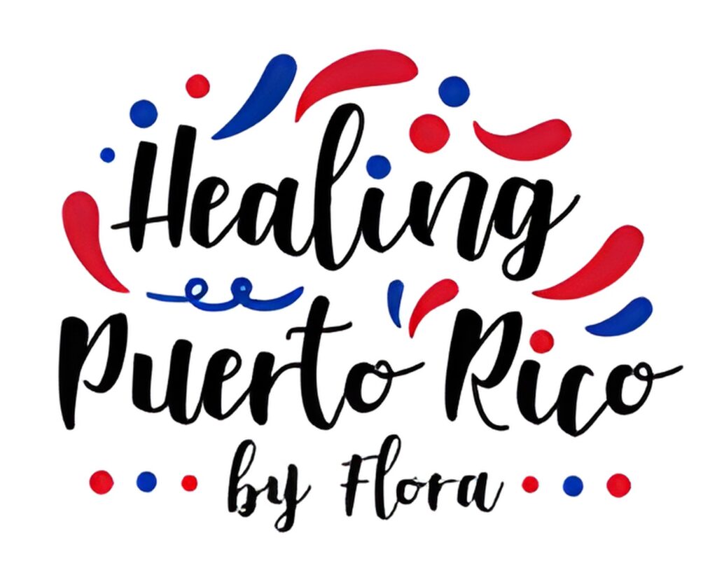 Healing Puerto Rico banner, for Dr. Flora's charitable work